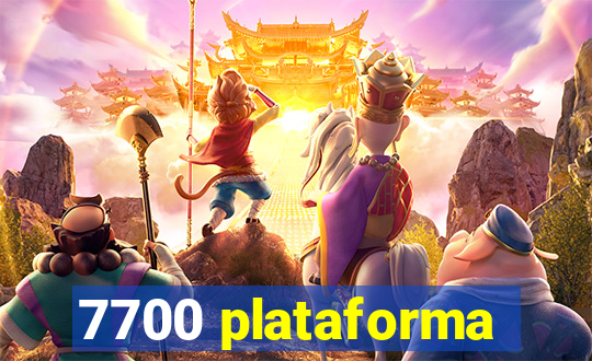 7700 plataforma