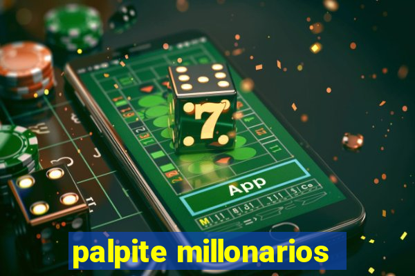 palpite millonarios