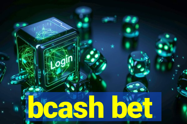 bcash bet