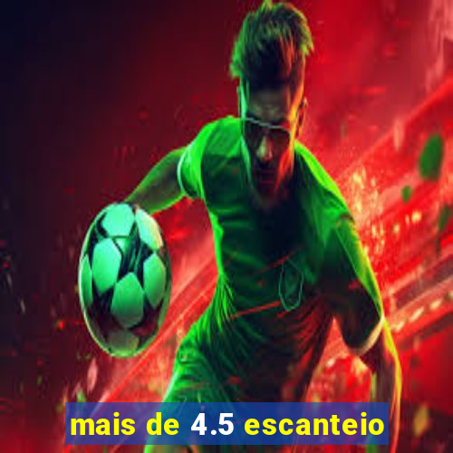 mais de 4.5 escanteio