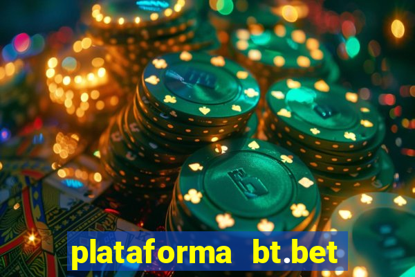 plataforma bt.bet é confiável