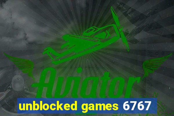 unblocked games 6767