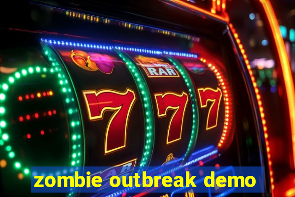 zombie outbreak demo