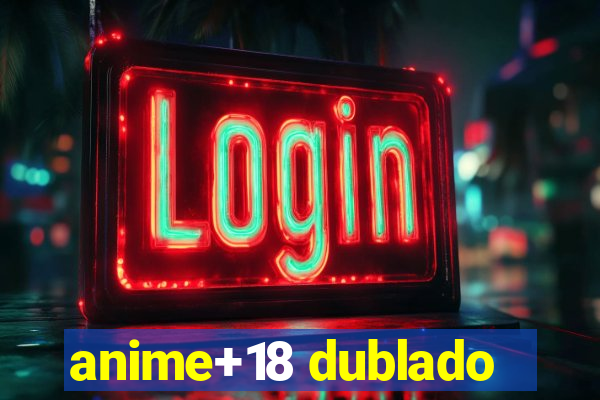 anime+18 dublado