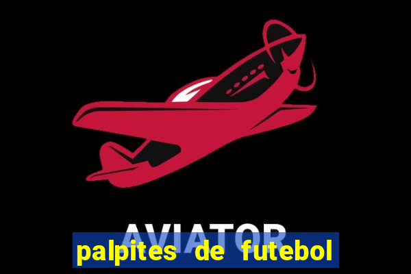 palpites de futebol para amanha