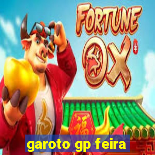 garoto gp feira