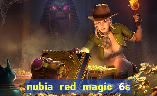 nubia red magic 6s pro antutu