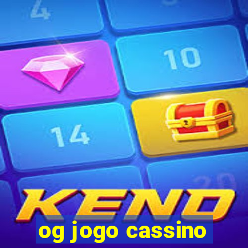 og jogo cassino