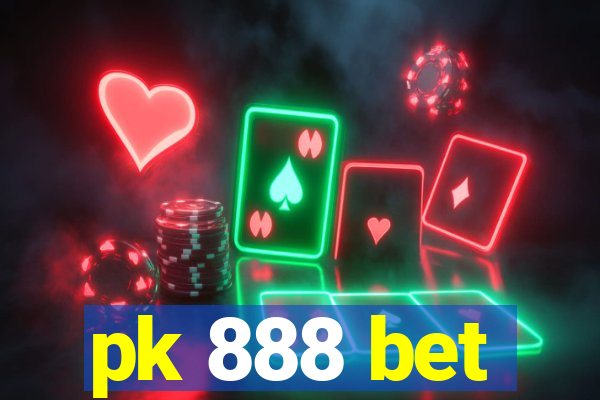 pk 888 bet