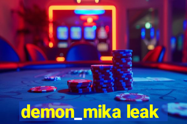 demon_mika leak