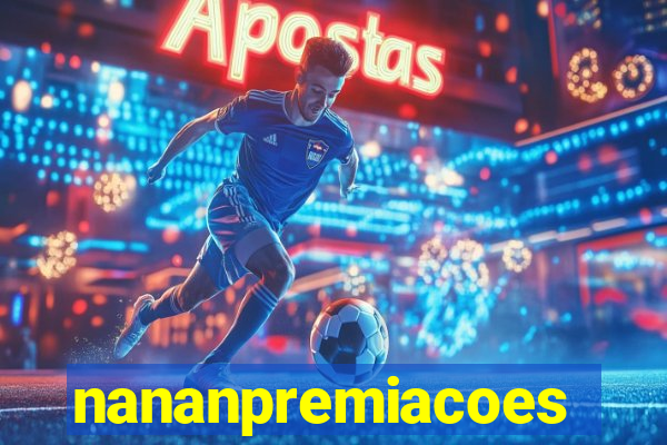 nananpremiacoes