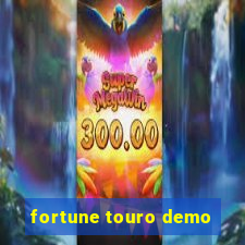 fortune touro demo