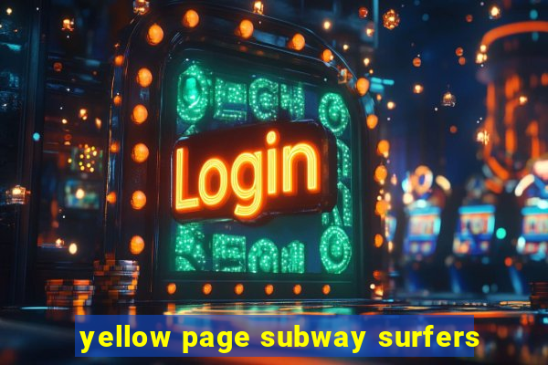 yellow page subway surfers