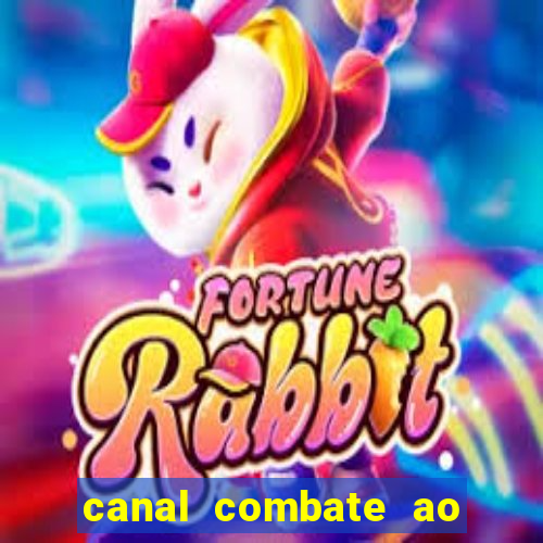 canal combate ao vivo multicanais