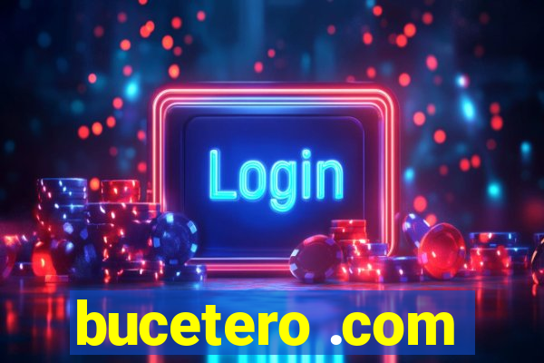 bucetero .com