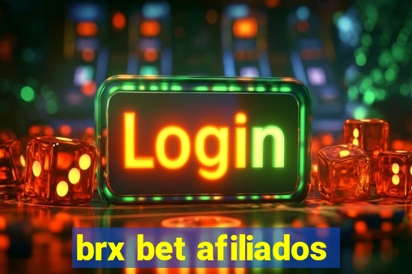 brx bet afiliados