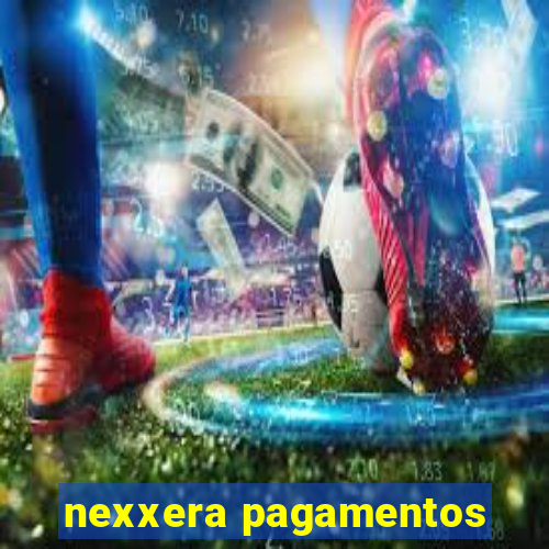 nexxera pagamentos