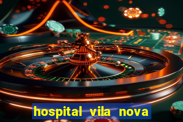 hospital vila nova star trabalhe conosco