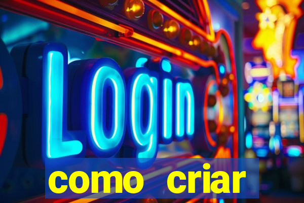 como criar plataforma do tigre