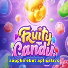 sapphirebet aplicativo