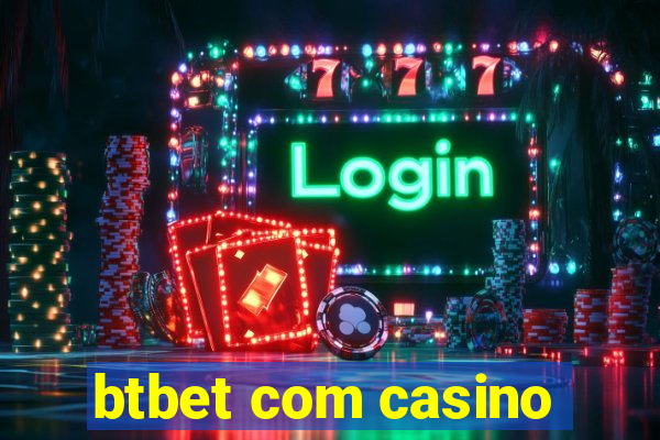 btbet com casino