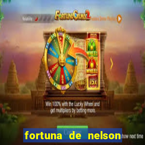 fortuna de nelson wilians advogados