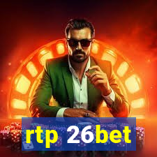 rtp 26bet