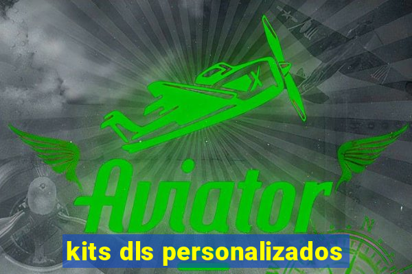 kits dls personalizados