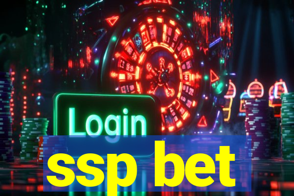 ssp bet