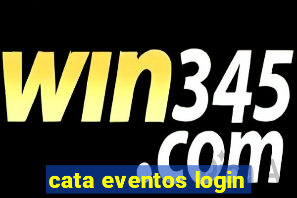 cata eventos login