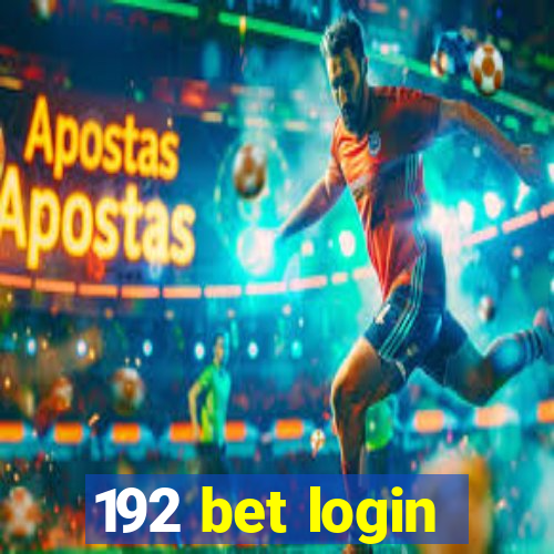 192 bet login