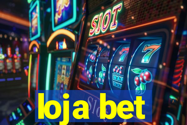 loja bet