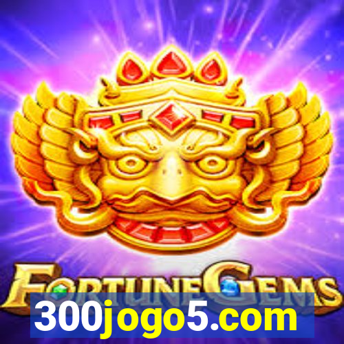 300jogo5.com