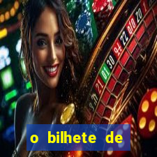 o bilhete de loteria dublado download utorrent