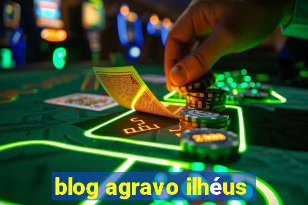 blog agravo ilhéus