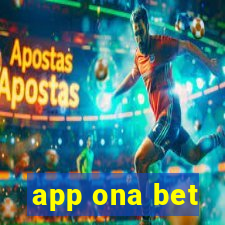 app ona bet