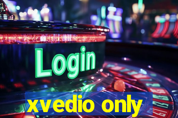 xvedio only