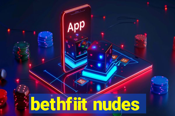 bethfiit nudes