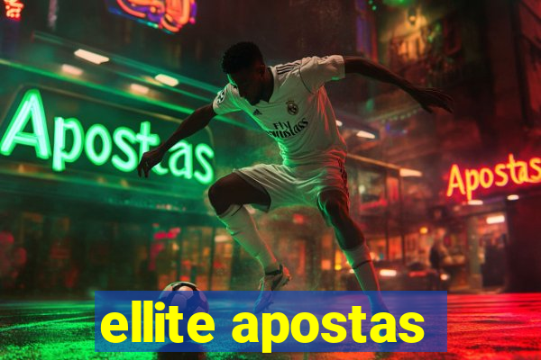 ellite apostas