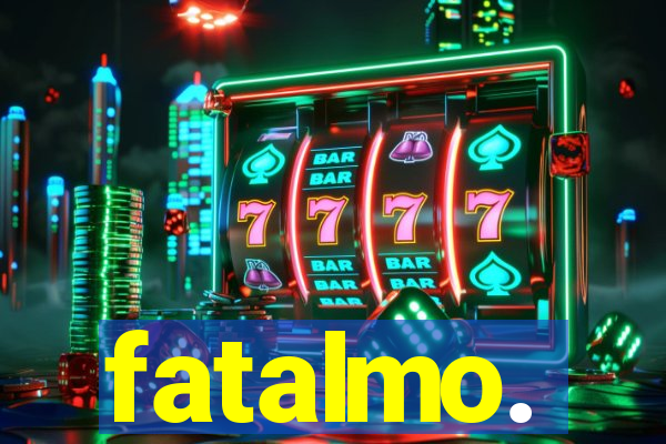 fatalmo.