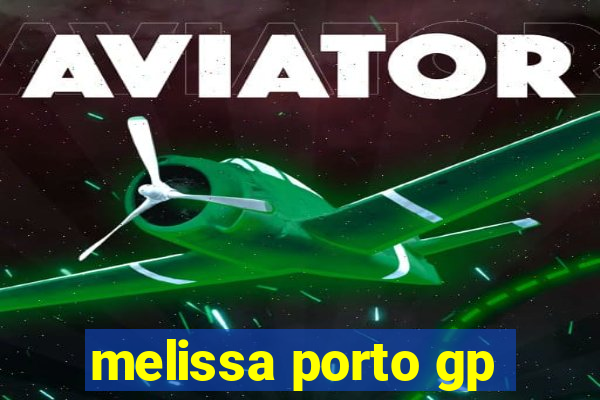 melissa porto gp