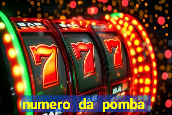 numero da pomba jogo do bicho