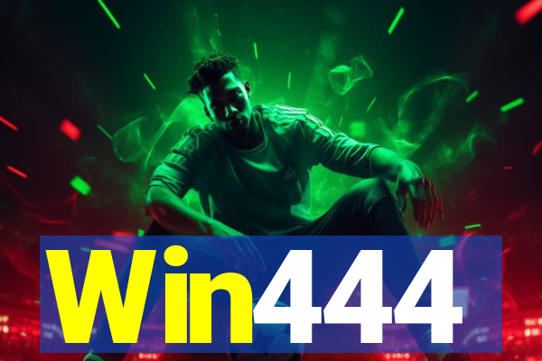 Win444