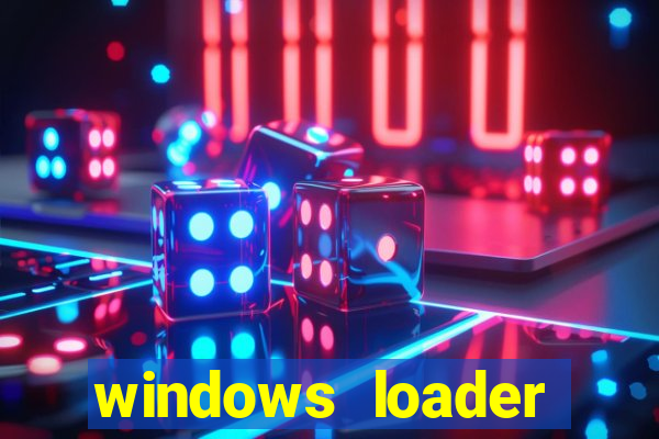 windows loader v2.2.2 download