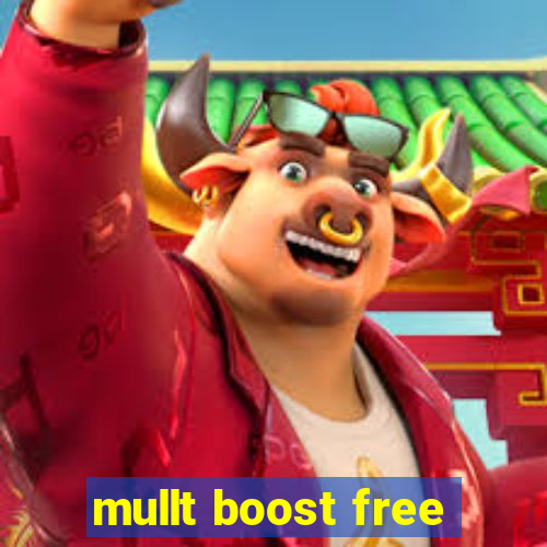 mullt boost free