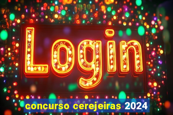 concurso cerejeiras 2024