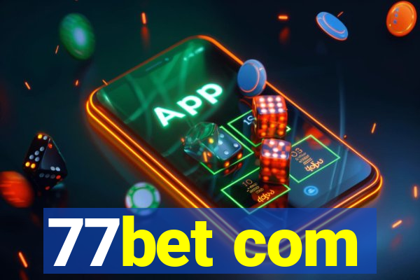 77bet com