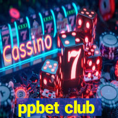 ppbet club