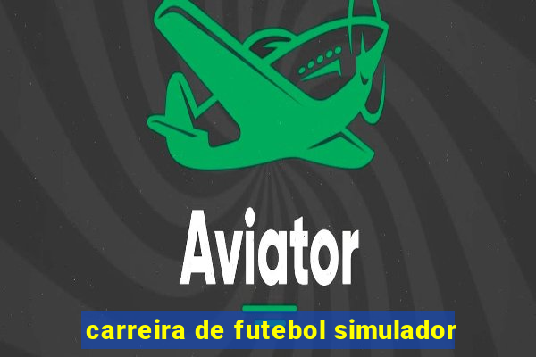 carreira de futebol simulador