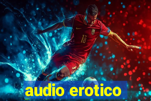 audio erotico